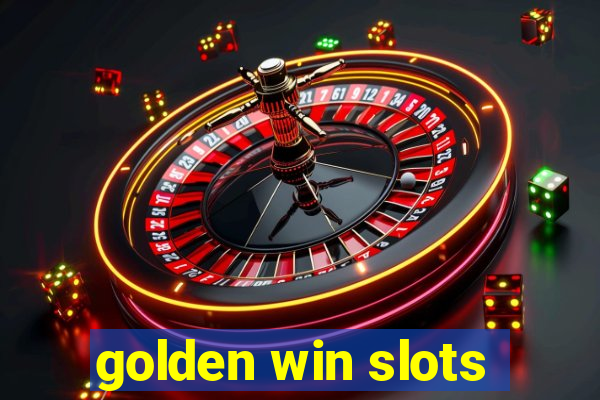 golden win slots