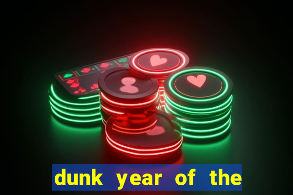 dunk year of the rabbit Informational