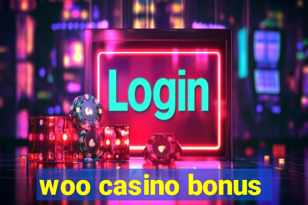 woo casino bonus