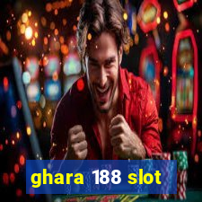 ghara 188 slot