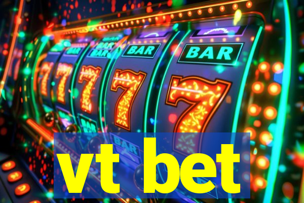 vt bet