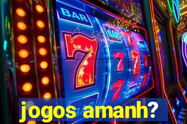 jogos amanh?