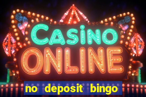 no deposit bingo real money