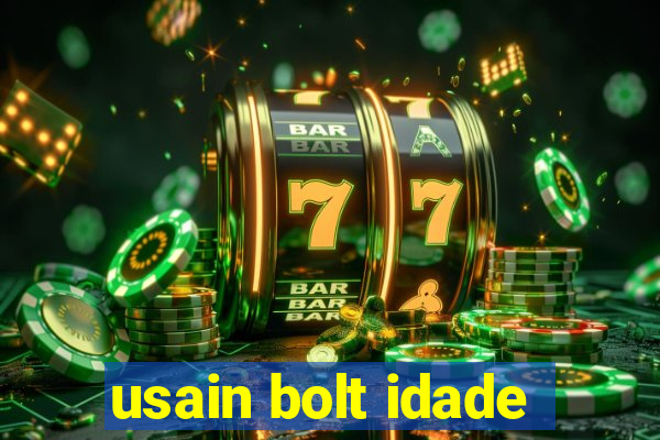 usain bolt idade