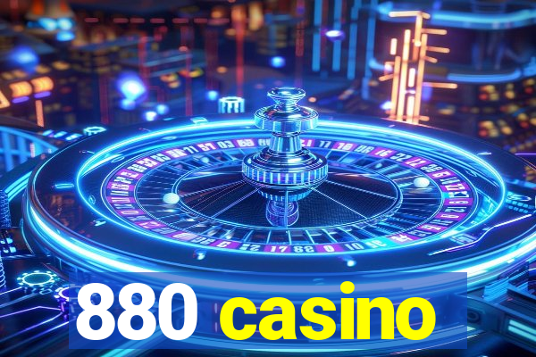 880 casino