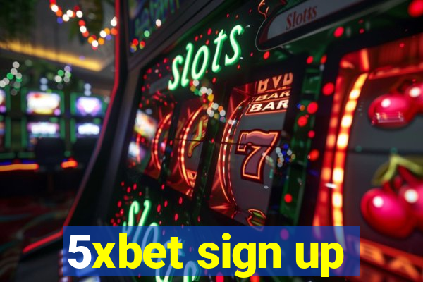 5xbet sign up