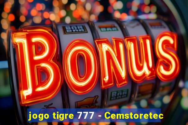 jogo tigre 777 - Cemstoretec