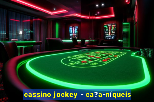 cassino jockey - ca?a-níqueis