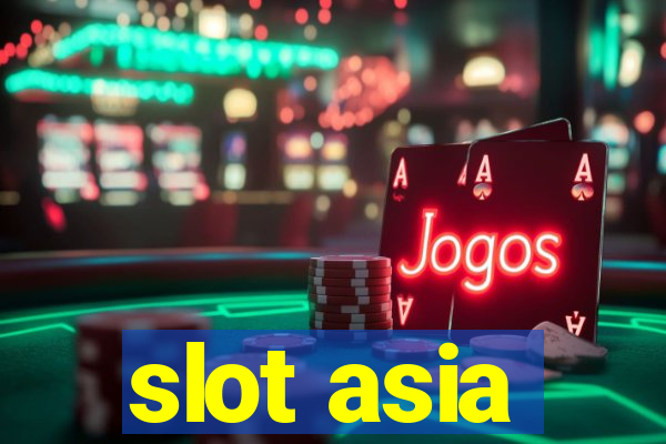 slot asia