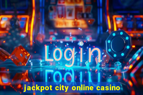 jackpot city online casino