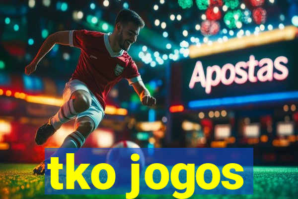 tko jogos