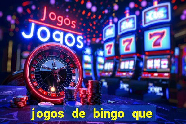 jogos de bingo que ganha dinheiro no pix