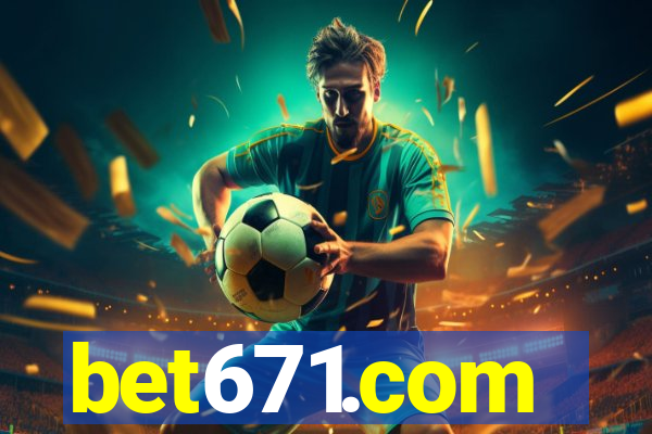 bet671.com