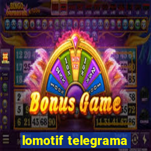 lomotif telegrama