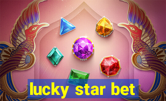 lucky star bet