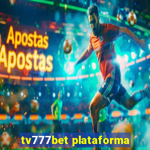 tv777bet plataforma