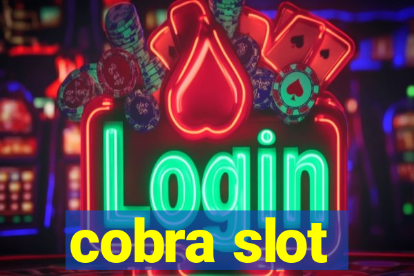 cobra slot