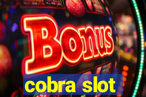 cobra slot