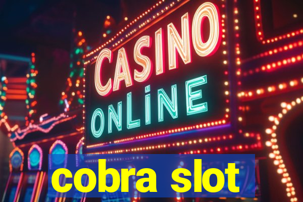 cobra slot