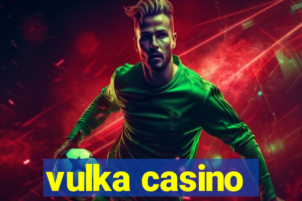 vulka casino