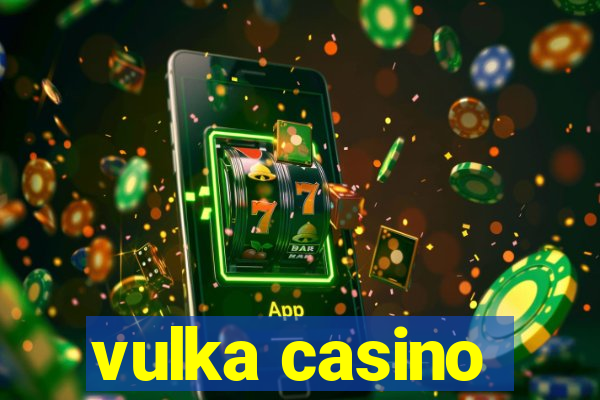 vulka casino