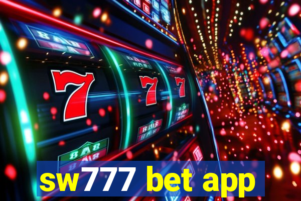 sw777 bet app