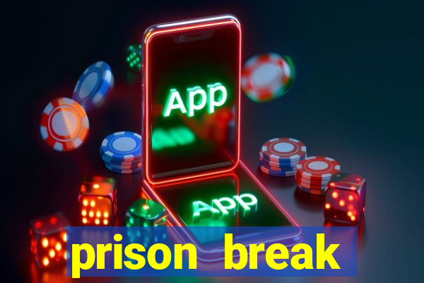 prison break assistir online