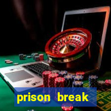 prison break assistir online