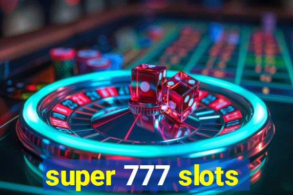 super 777 slots