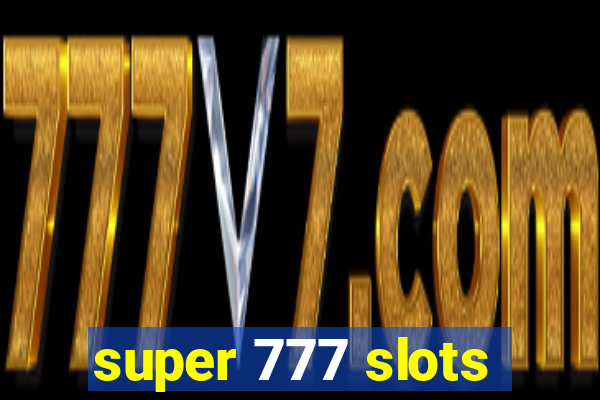 super 777 slots