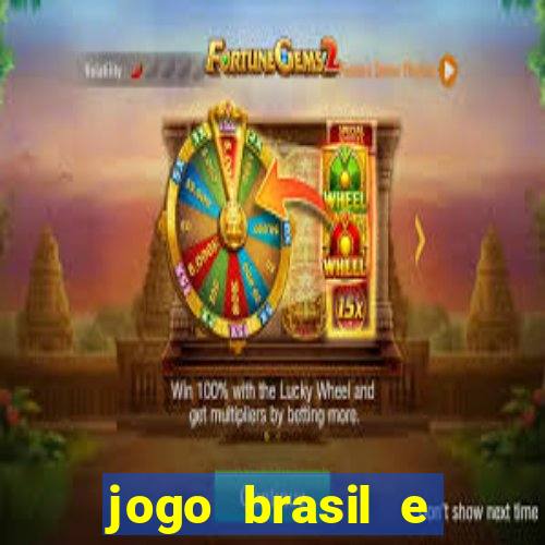 jogo brasil e espanha hoje