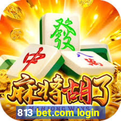 813 bet.com login