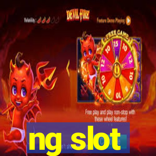 ng slot