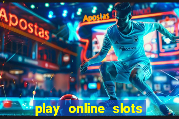 play online slots with real money