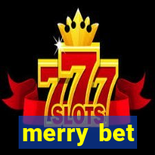 merry bet