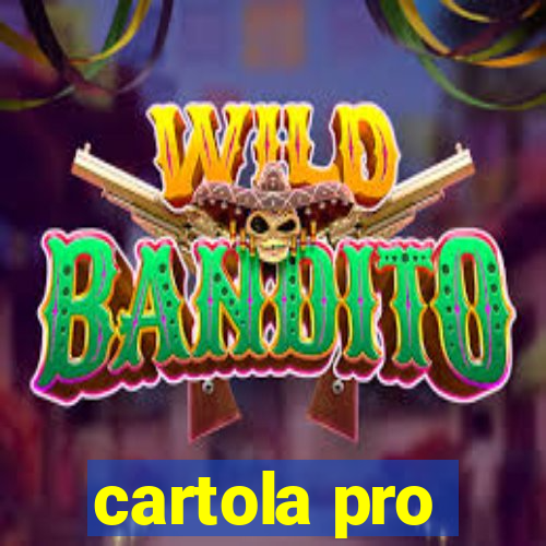 cartola pro