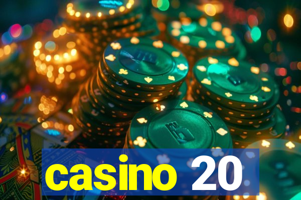 casino 20