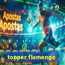 topper flamengo