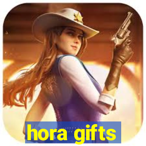 hora gifts