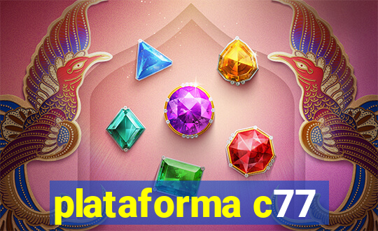 plataforma c77