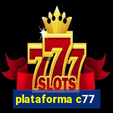 plataforma c77