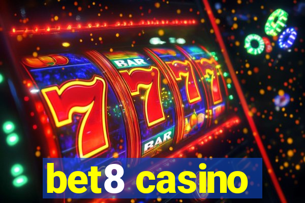 bet8 casino