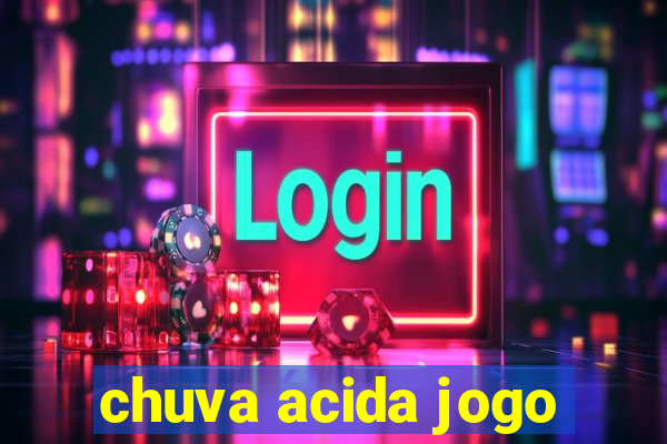 chuva acida jogo