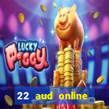 22 aud online casino e wallet