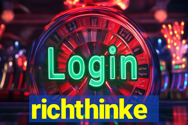 richthinke