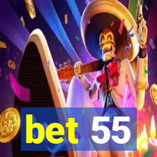 bet 55