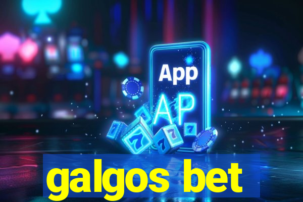 galgos bet