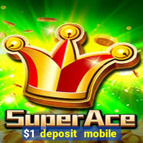 $1 deposit mobile casino australia