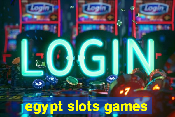 egypt slots games