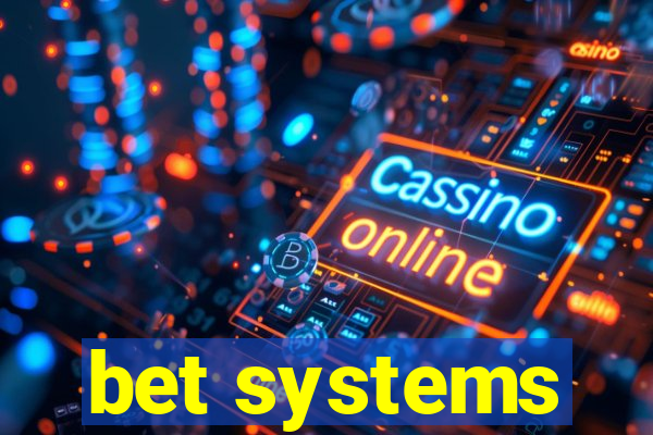 bet systems